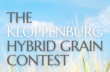 Don't miss entering The Kloppenburg Hybrid Grain Contest!